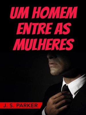 cover image of Um Homem Entre as Mulheres